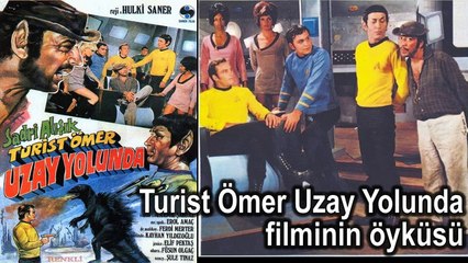 Turist Ömer Uzay Yolunda filminin öyküsü