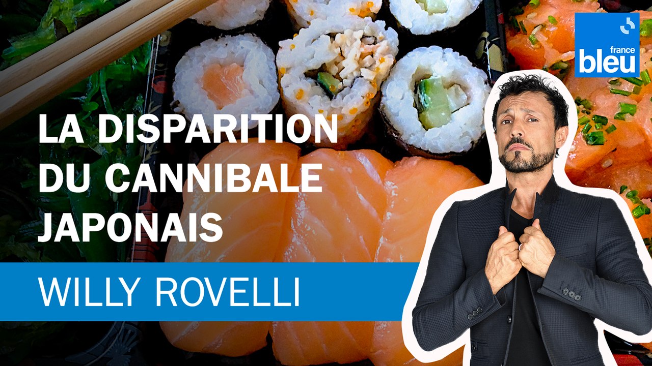 La disparition du cannibale japonais - Le billet de Willy Rovelli
