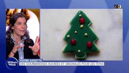 Votre assiette : Des gourmandises sucrées et originales pour les fêtes