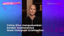 Celine Dion Idap Penyakit Langka, Tubuhnya Kaku Bak Patung