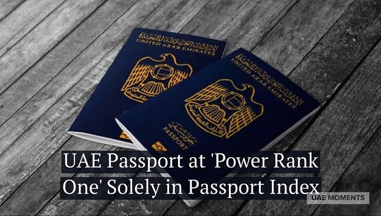UAE Passport at 'Power Rank One' Solely in Passport Index