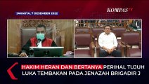 Hakim Wahyu Beberkan Luka Tembak Yosua ke Sambo: 7 Luka Tembak Masuk, 5 dari Eliezer, 2 Lagi Siapa?