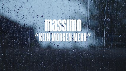 Massimo - Kein Morgen mehr