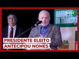 Lula anuncia nomes de futuros ministros para o seu governo