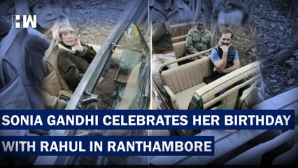 Headlines: Sonia Gandhi Celebrates 76th Birthday With Son Rahul, Daughter Priyanka At Ranthambore