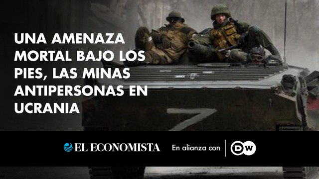 Una amenaza mortal bajo los pies, las minas antipersonas en Ucrania