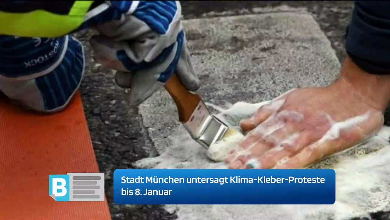 Stadt München untersagt Klima-Kleber-Proteste bis 8. Januar