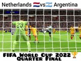 Netherlands vs Argentina FIFA World Cup 2022 Quarter Final