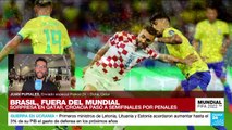 Informe desde Doha: Croacia saca a Brasil del Mundial de Qatar 2022 en tanda de penales