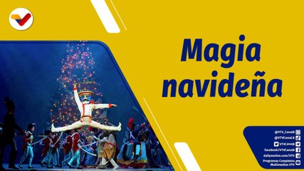 Punto de Encuentro | Magia de "El Cascanueces" vuelve al Teatro Teresa Carreño