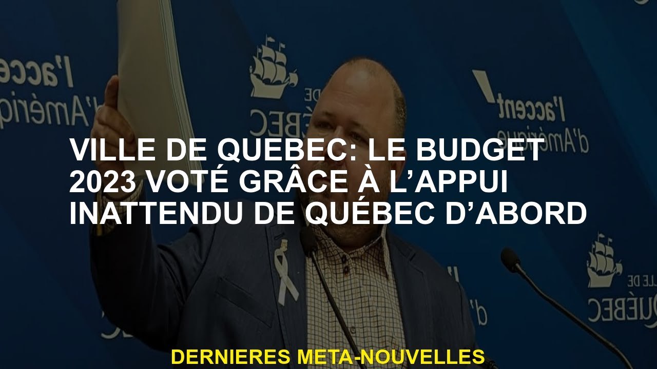 Québec: le budget de 2023 a voté grâce au soutien inattendu du Québec en premier
