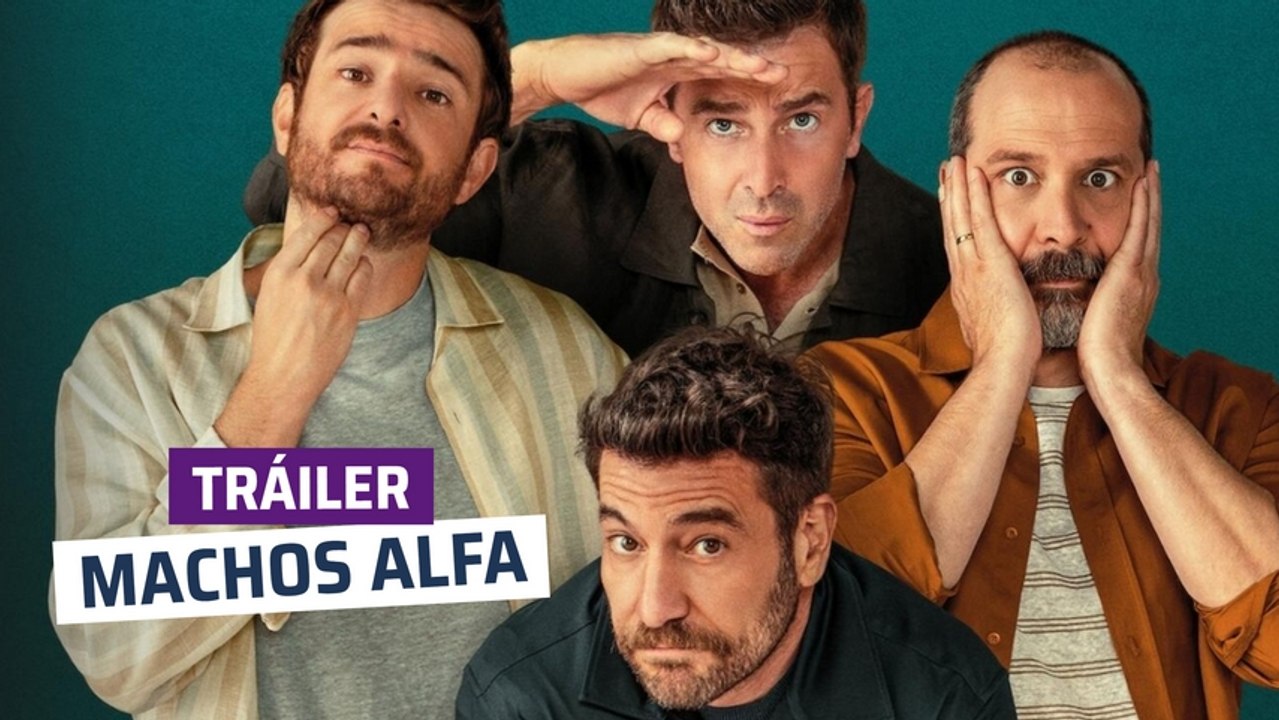 Machos alfa - tráiler