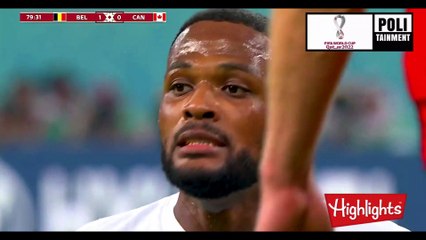 BELGIUM VS CANADA | MATCH HIGHLIGHTS - QATAR FIFA WORLD CUP 2022