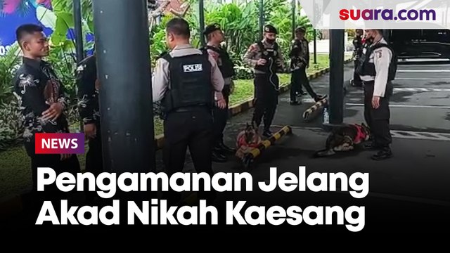 Situasi Terkini Jelang Akad Nikah Kaesang & Erina, Pengamanan Aparat hingga Kerahkan Anjing Pelacak