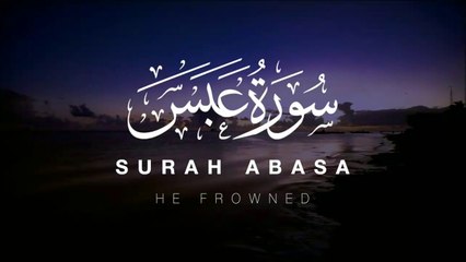 Sure Abasa - abasa wata wallah _Sure Abasa - Qiraat - Beautiful Qiraat - Dil ko chu lene wali qiraat - quraan - qari