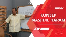 KONSEP MASJIDIL HARAM DAN KEISTIMEWAANNYA UNTUK UMAT MUSLIM DUNIA | KEAJAIBAN AL QURAN | EP13