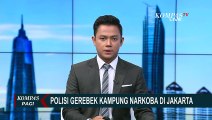 Detik-Detik Penggerebekan Kampung Narkoba di Jakarta, Pelaku Sempat Lakukan Perlawanan!