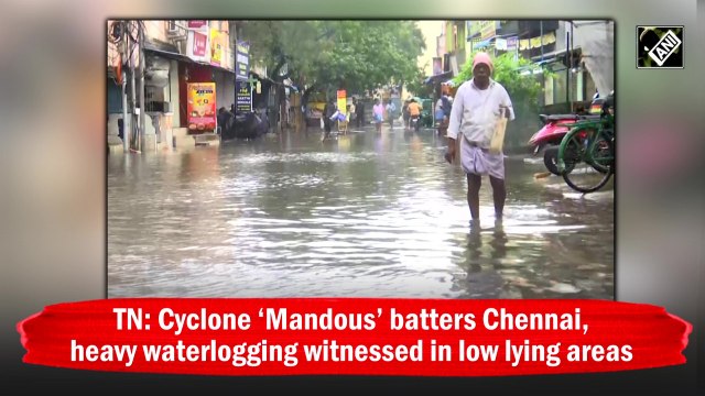 Cyclone Mandous batters Chennai, heavy waterlogging witnessed in low-lying areas