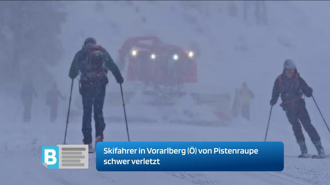 Skifahrer in Vorarlberg (Ö) von Pistenraupe schwer verletzt