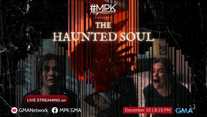 #MPK: The Haunted Soul (December 10, 2022) | LIVE
