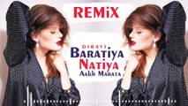 Baratiya Natiya Ankhiya Marata - DJ REMIX - DjRavi Allahabad - Latest Bhojpuri Dj Song (2)