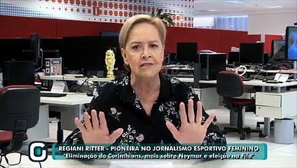 Regiani Ritter Eliminação do Timão, mais sobre Neymar e eleição na Fifa