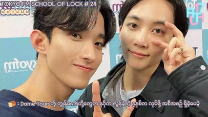 [SEOKHAN@HANKYEOM] 221208 TOKYO FM SCHOOL OF LOCK # 24 [MYANMAR SUB]