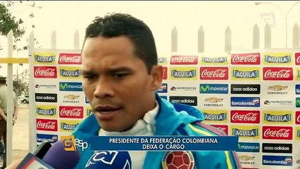 Presidente da Federação Colombiana deixa o cargo