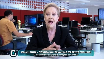Regiani Ritter O Corinthians será mais corajoso em casa