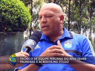 Técnico do Sporting Cristal diz não temer Palmeiras