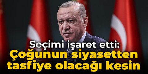 Erdoğan Altılı Masa'yı hedef aldı: Seçimden sonra çoğunun siyasetten tasfiye olacağı kesin