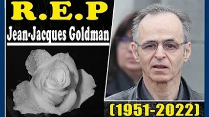  Repose en paix...Jean-Jacques Goldman (+71). Le chanteur est décédé subitement à 6h20.