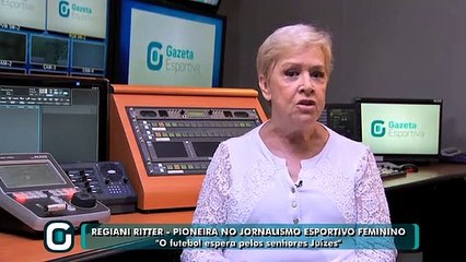 Regiani Ritter  O futebol espera pelos senhores Juízes