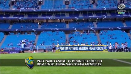 Paulo André acredita que as reinvindicações do Bom Senso não foram atendidas