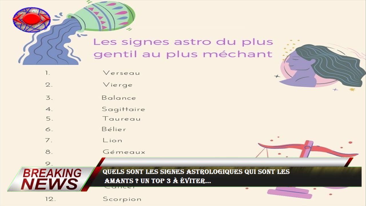 Quels sont les signes astrologiques qui sont les  amants ? Un top 3 à éviter...