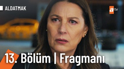 Aldatmak 13. Bölüm Fragmanı | "Vicdanının sesini dinle Güzide..."
