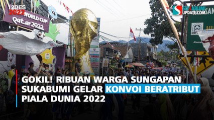 Gokil! Ribuan Warga Sungapan Sukabumi Gelar Konvoi Beratribut Piala Dunia 2022
