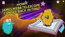 How James Webb Telescope Can See Back In Time? | James Webb | The Dr Binocs Show | Peekaboo Kidz