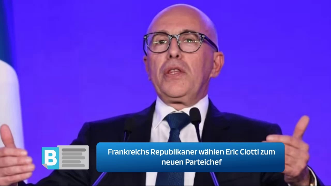 Frankreichs Republikaner wählen Eric Ciotti zum neuen Parteichef