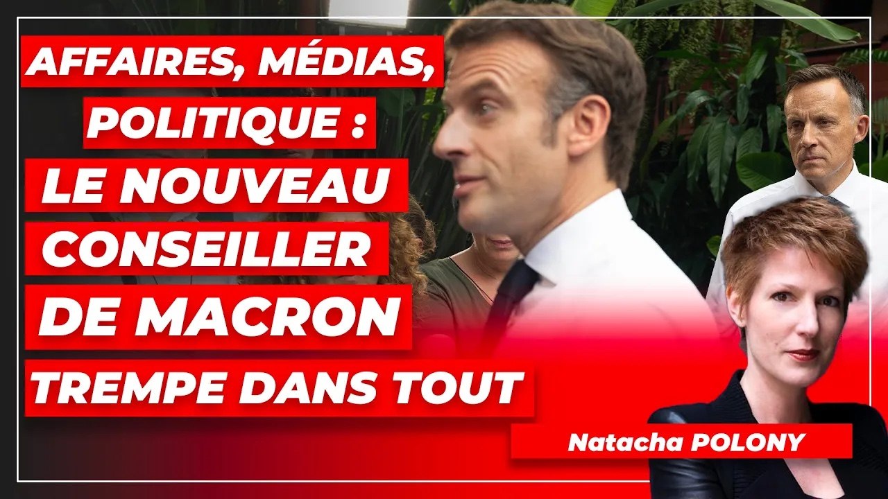 Affaires, médias, politique : le nouveau conseiller de Macron trempe dans tout