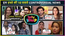Shoaib On Dipika'Support, Hina-Rocky Breakup, Divya Reacts On Troll After Getting Engaged|Telly Wrap