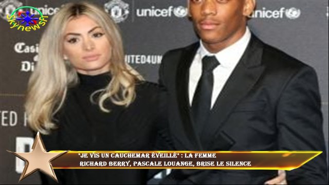 Je vis un cauchemar éveillé : La femme Richard Berry, Pascale Louange, brise le silence