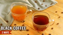 Black Coffee & Dry Ginger Coffee/ Chukku Kaapi Recipe | How To Use Coffee Filter | Warm Drinks