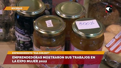 Emprendedoras mostraron sus trabajos en la expo mujer 2022 - Pas.con.rot