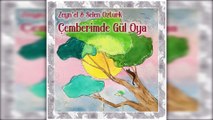 Zeyn'el & Selen Öztürk - Çemberimde Gül Oya