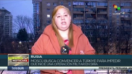 Rusia intenta convencer a Türkiye de no iniciar operación militar terrestre en Siria