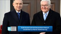 Duda äussert sich bei Deutschland-Besuch versöhnlich zu Patriot-Stationierung