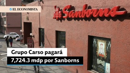 Grupo Carso pagará 7,724.3 mdp por Sanborns