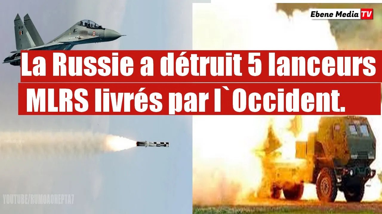 La Russie a détruit 5 lanceurs MLRS livrés par les USA et l`Allemagne.