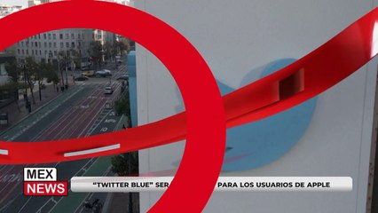 "TWITTER BLUE" SERÁ MÁS CARO PARA LOS USUARIOS DE APPLE